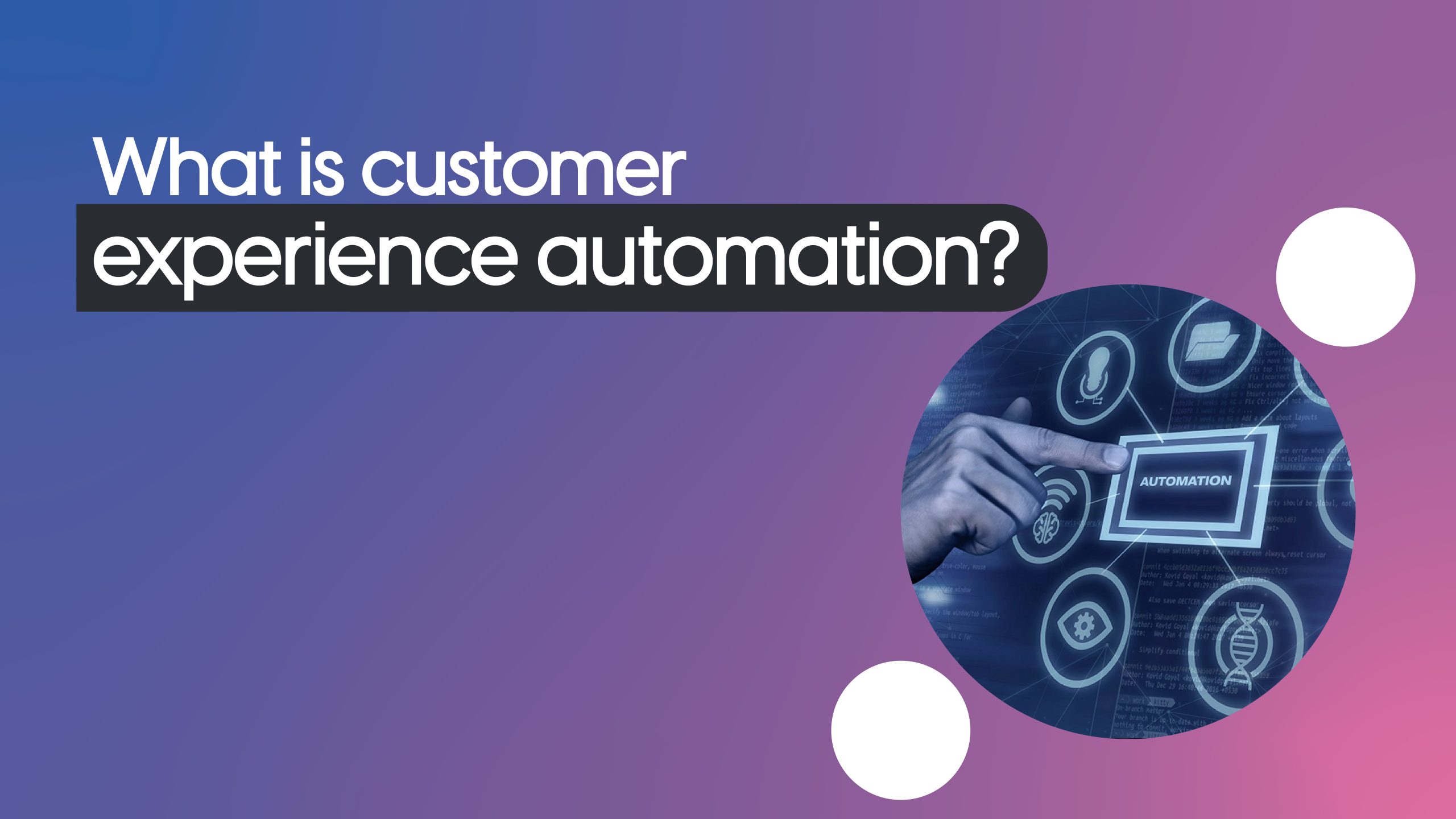 customer experience automation